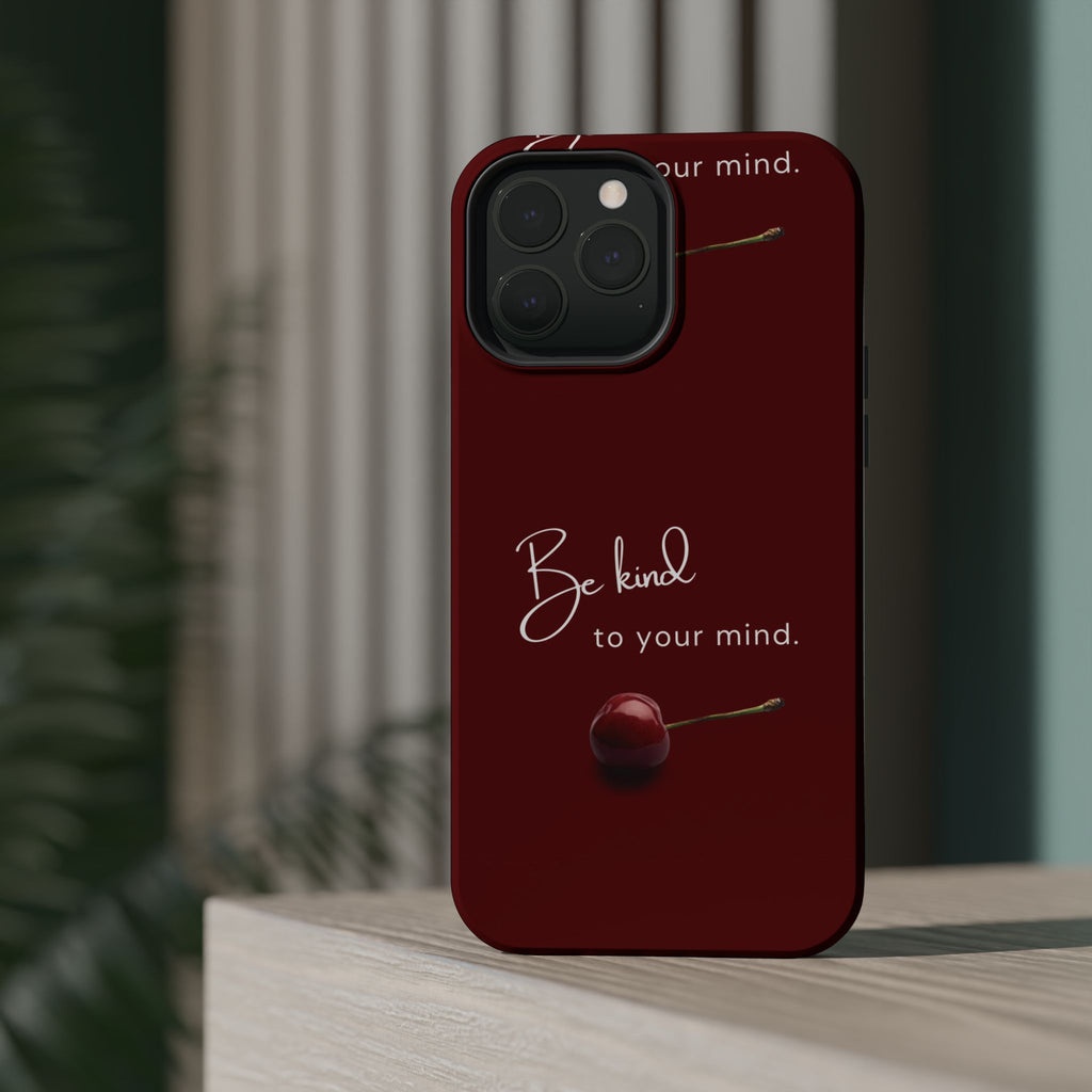 Be Kind to Your Mind iPhone Case