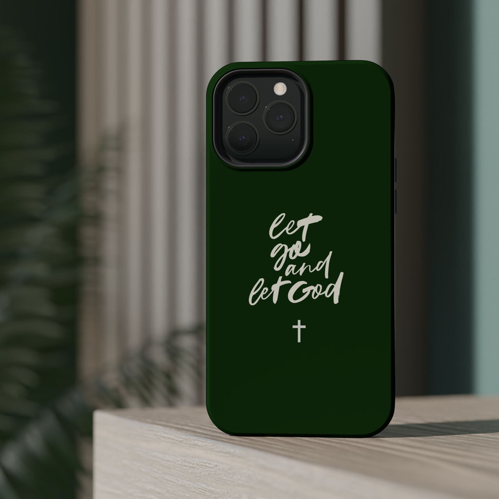 Let Go and let God Dark Green Case