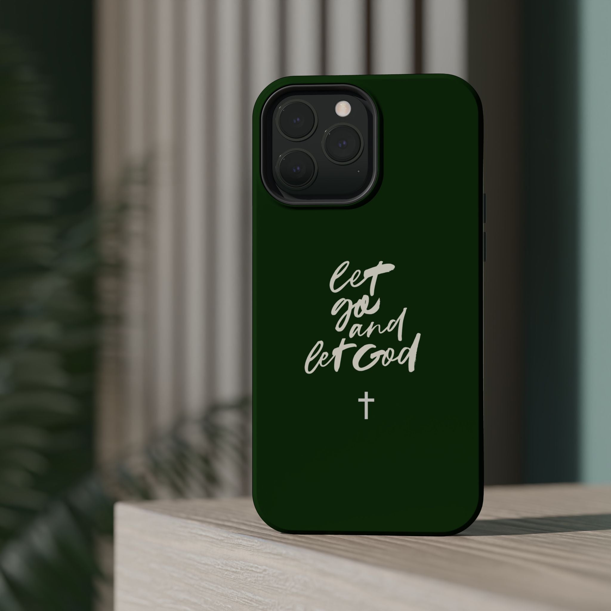 Let Go and let God Dark Green Case