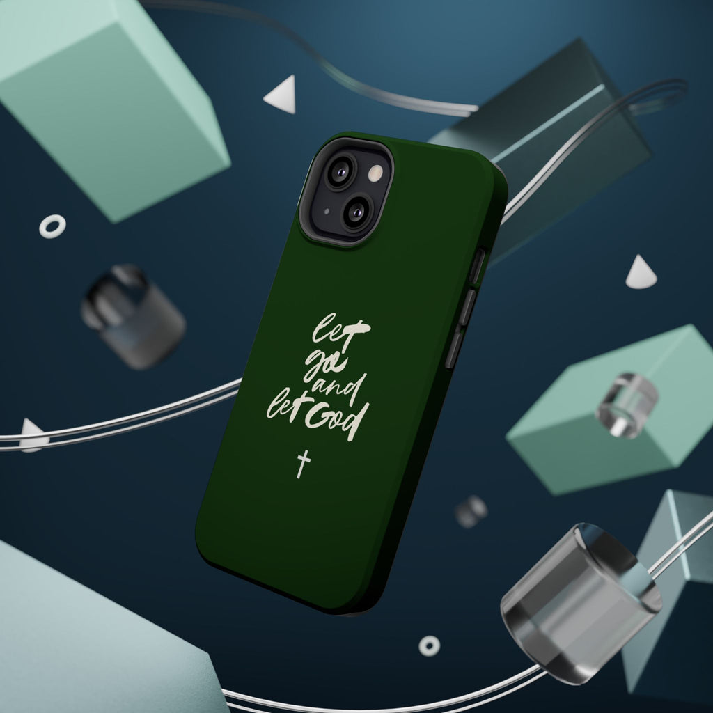 Let Go and let God Dark Green Case