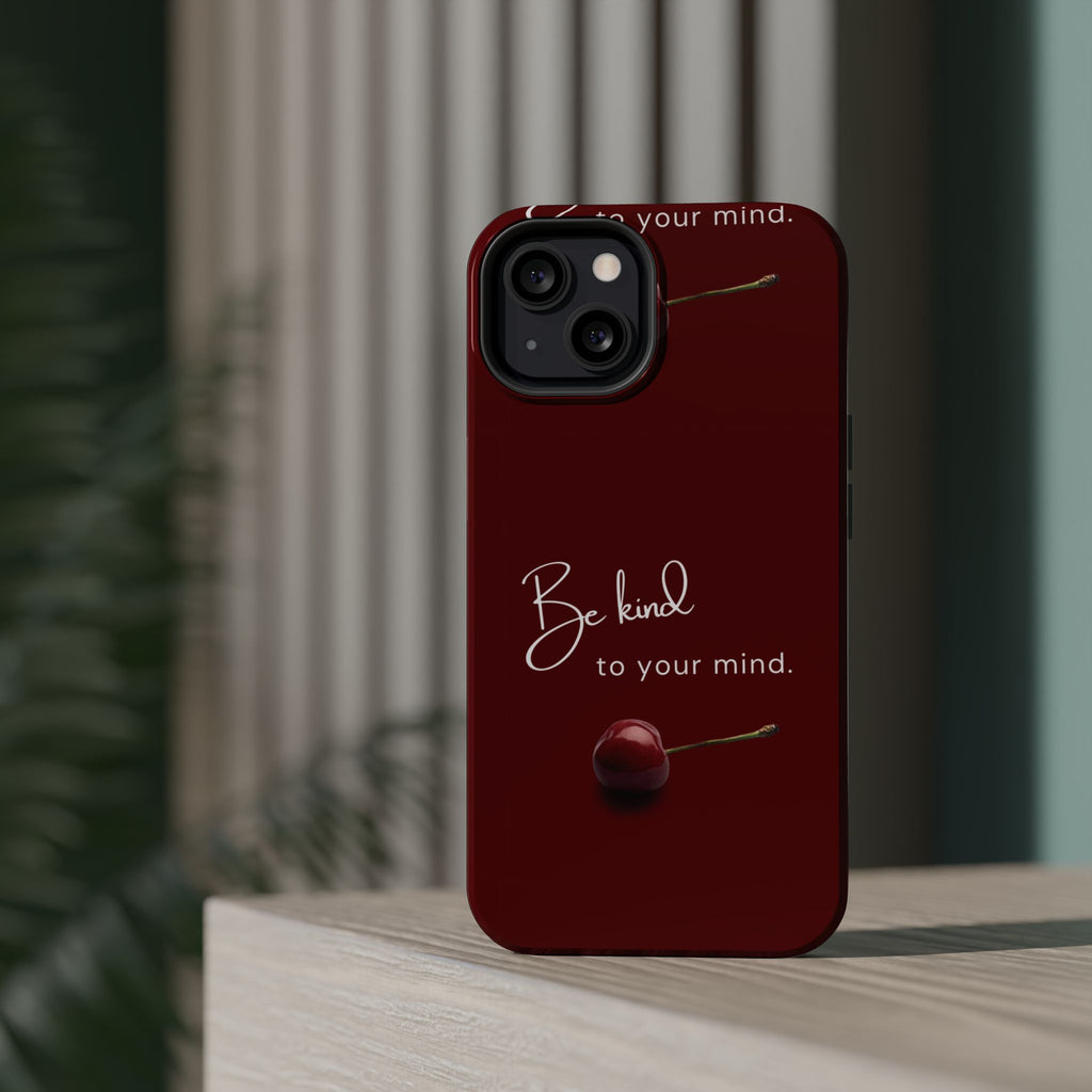 Be Kind to Your Mind iPhone Case
