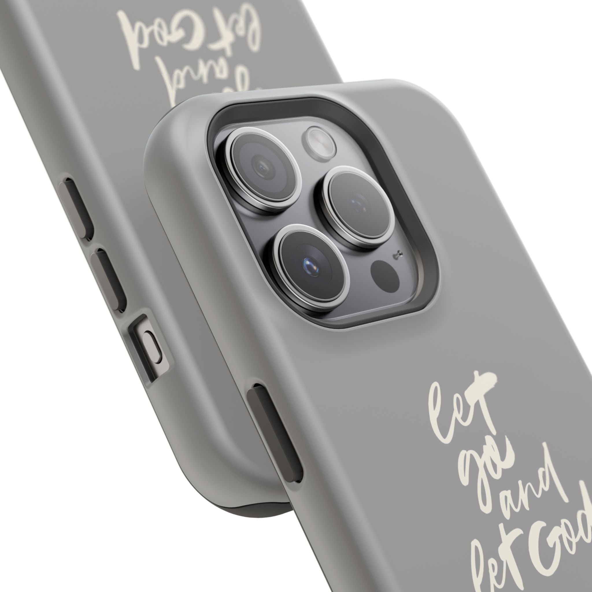 Let Go and Let God Grey iPhone Case