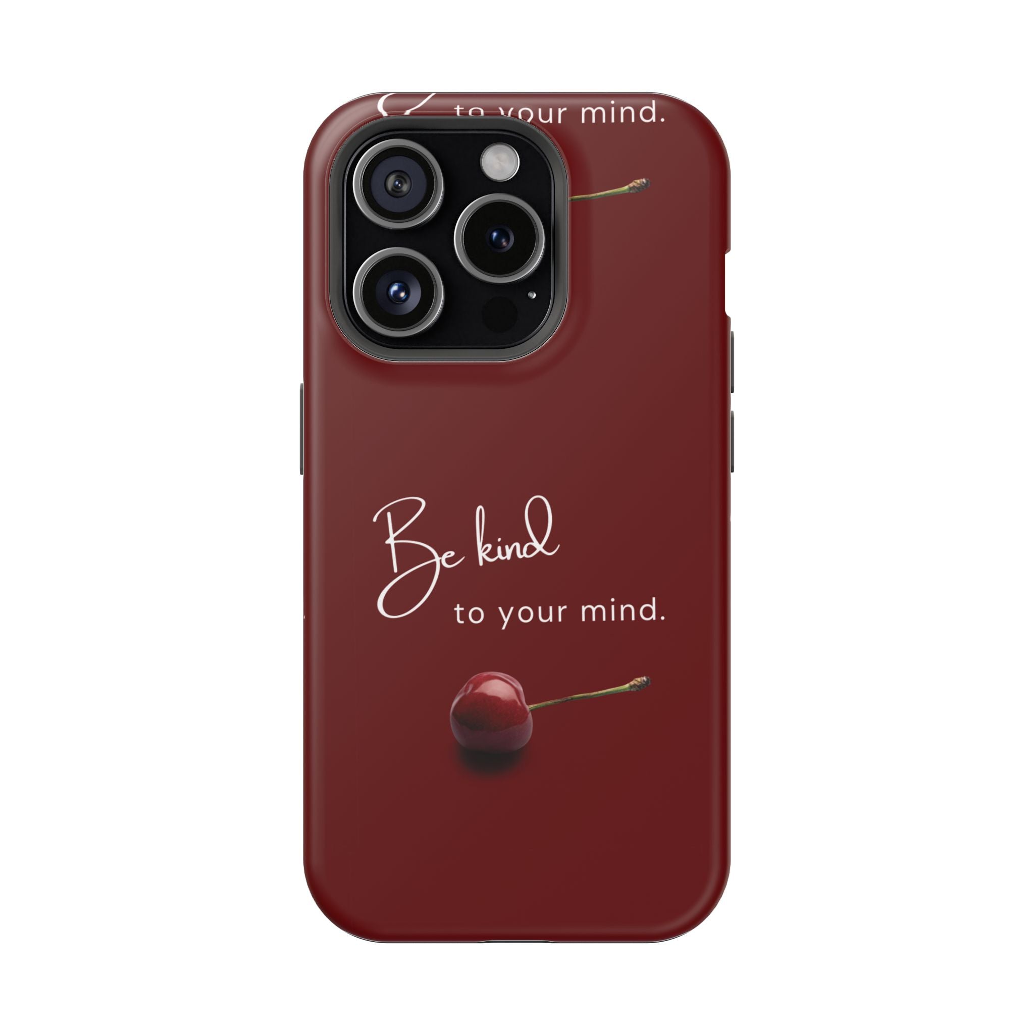 Be Kind to Your Mind iPhone Case