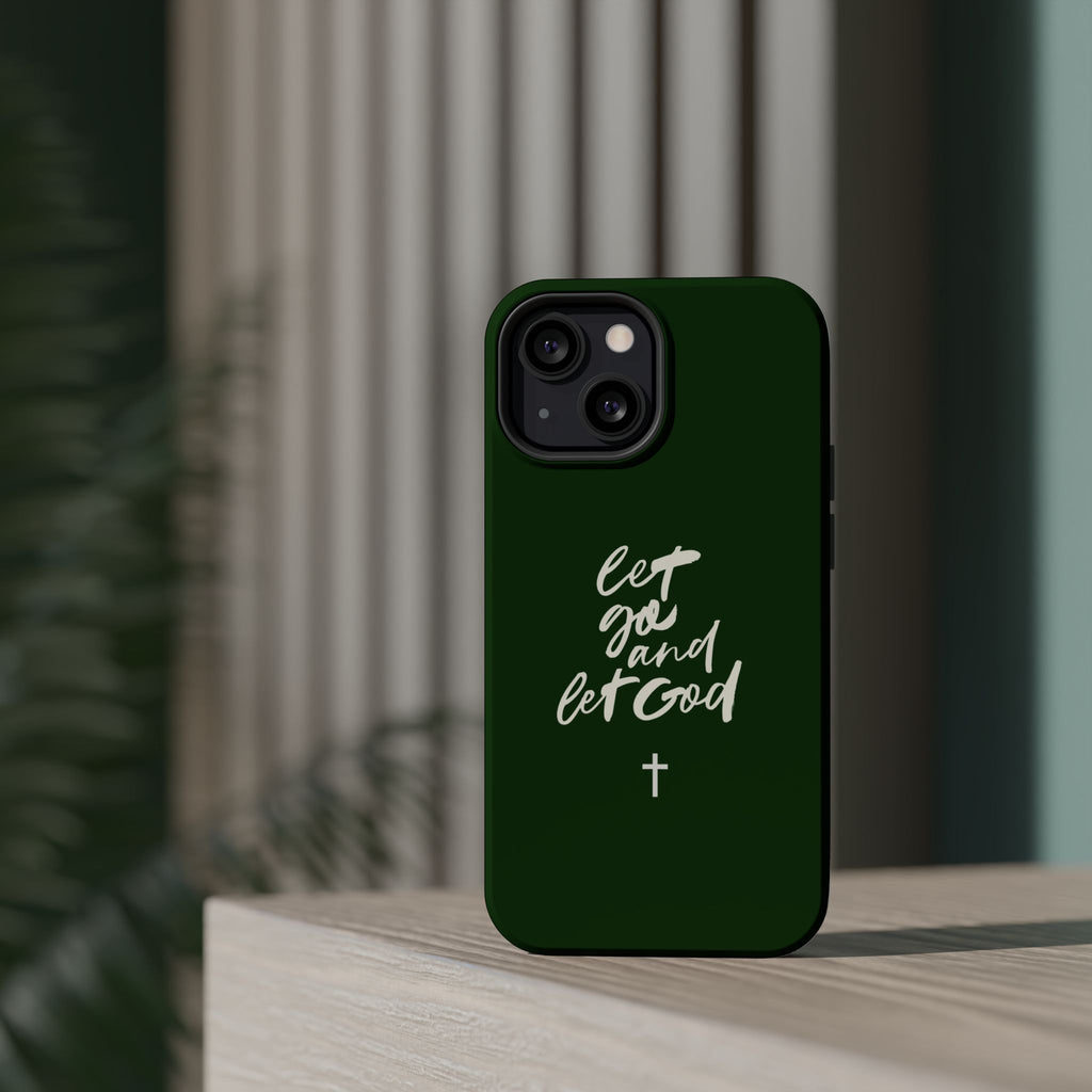 Let Go and let God Dark Green Case