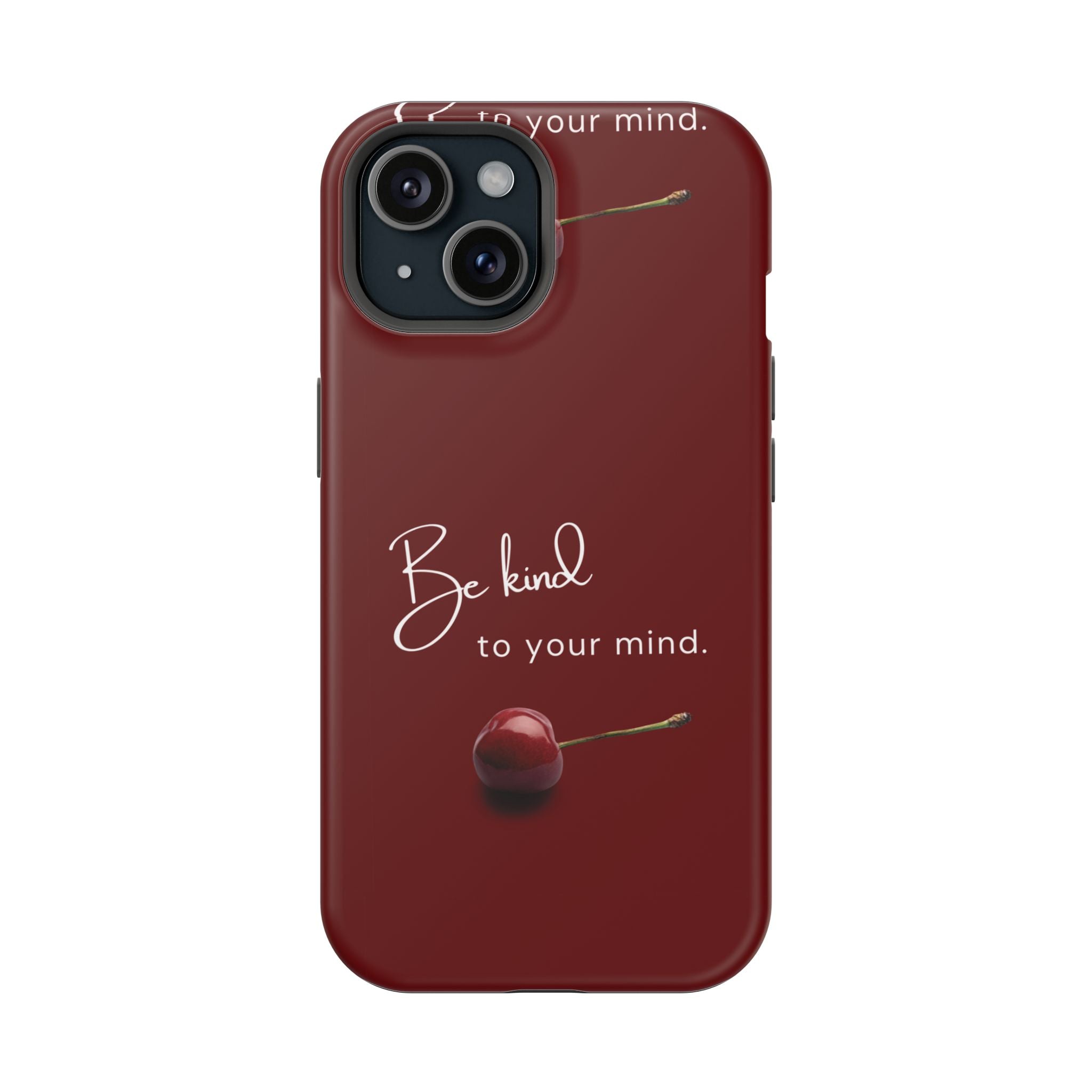 Be Kind to Your Mind iPhone Case