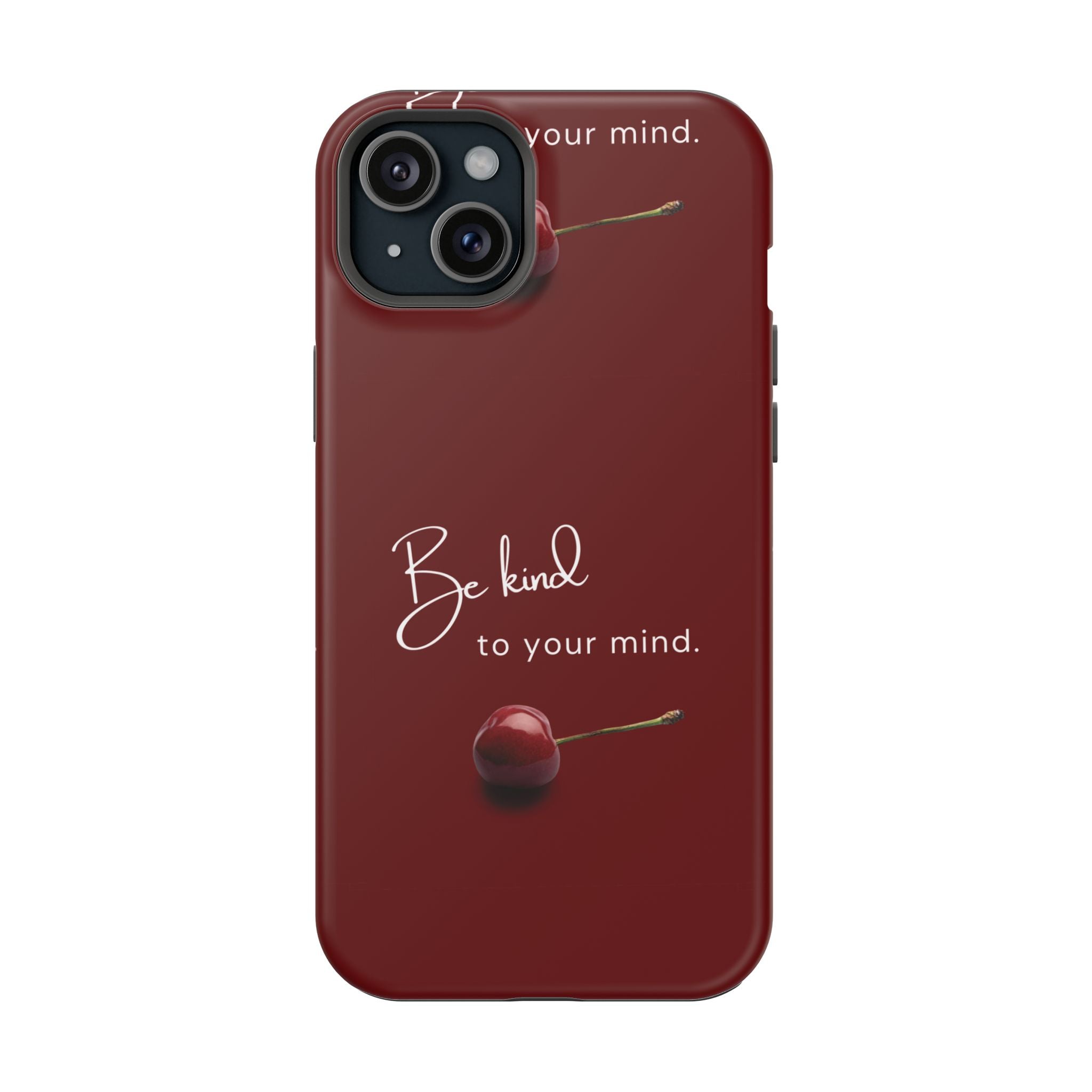 Be Kind to Your Mind iPhone Case