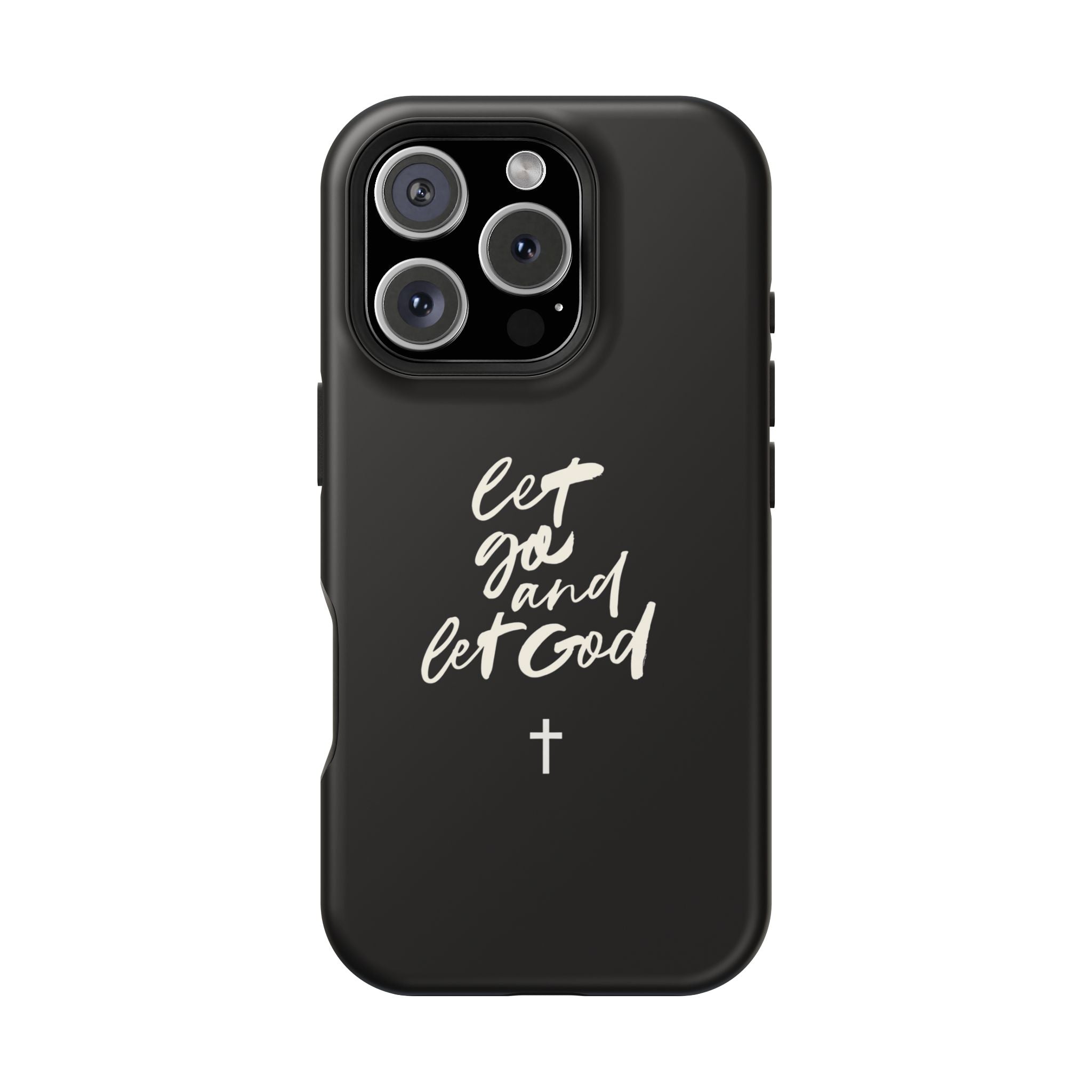 Let Go and Let God Black iPhone Case