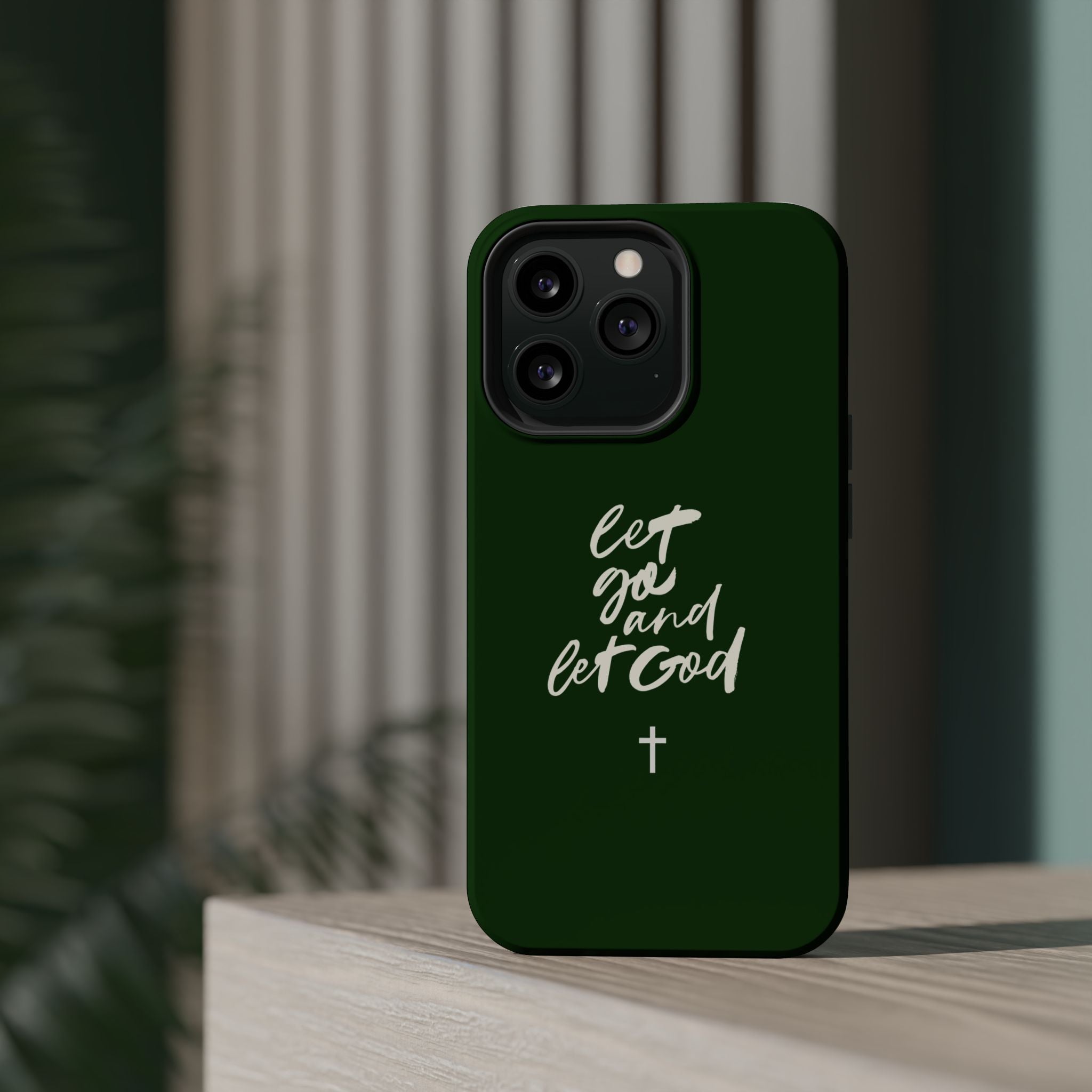 Let Go and let God Dark Green Case