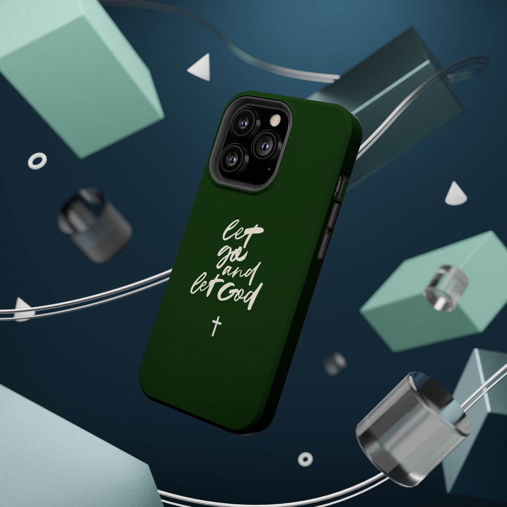 Let Go and let God Dark Green Case