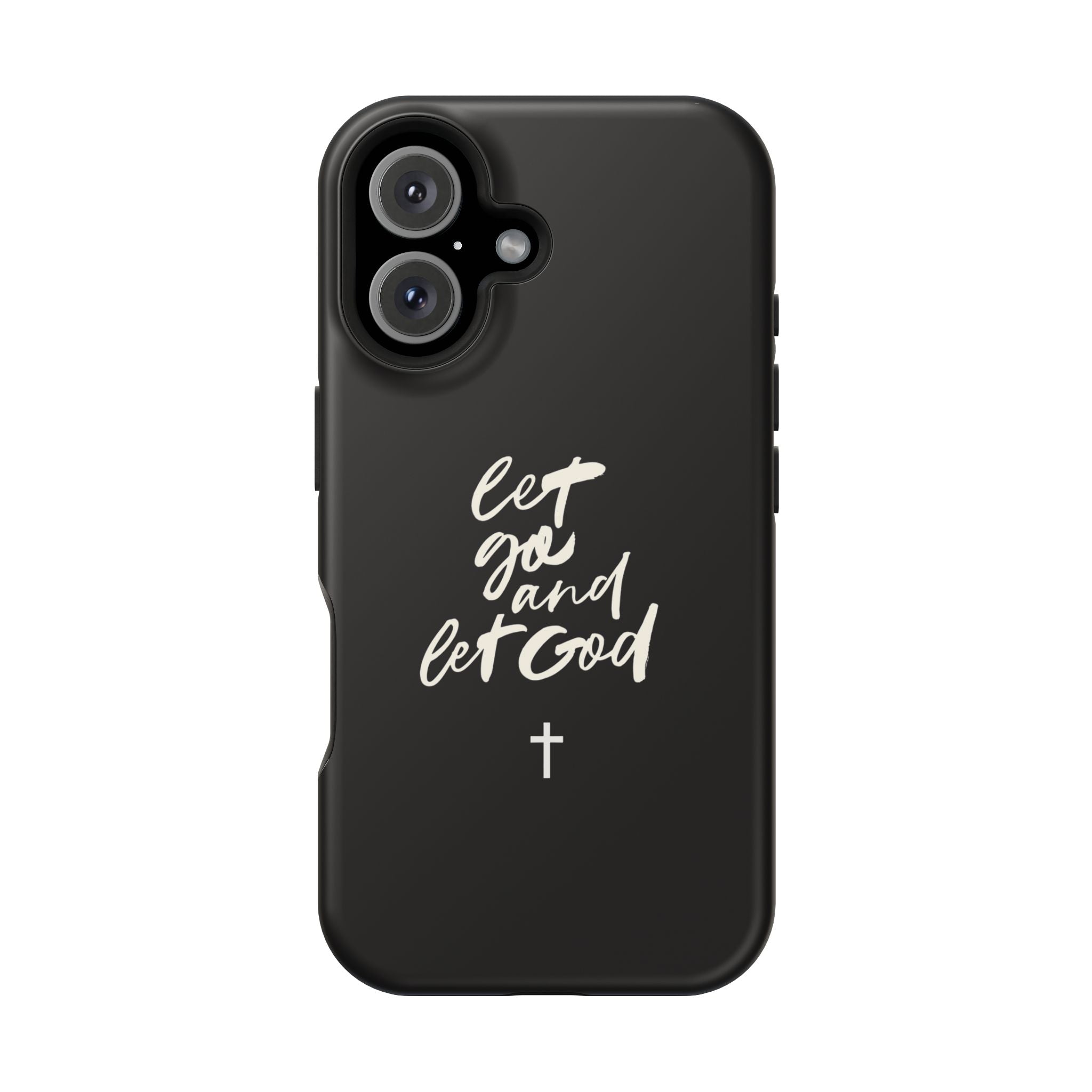 Let Go and Let God Black iPhone Case