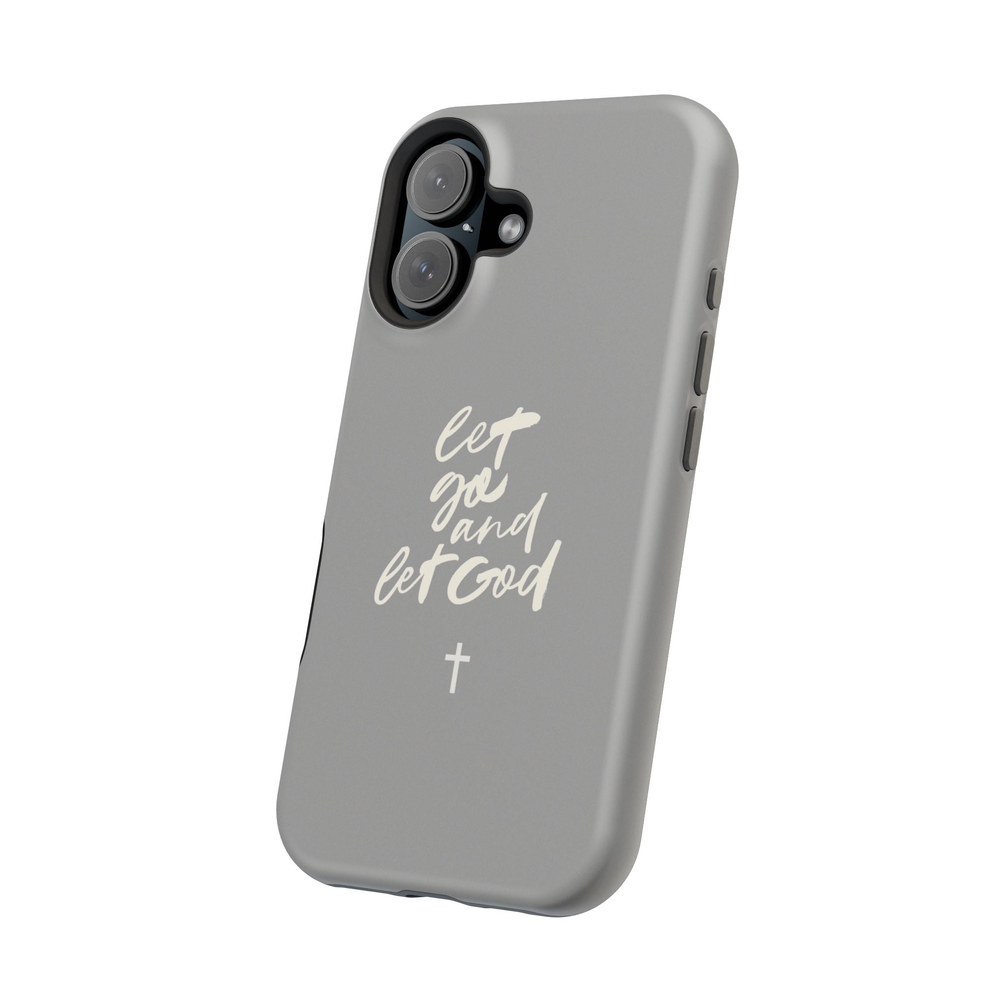 Let Go and Let God Grey iPhone Case