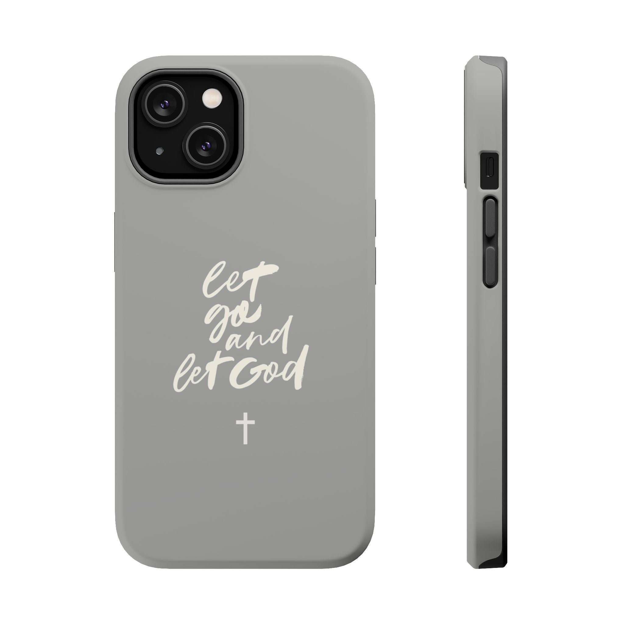 Let Go and Let God Grey iPhone Case