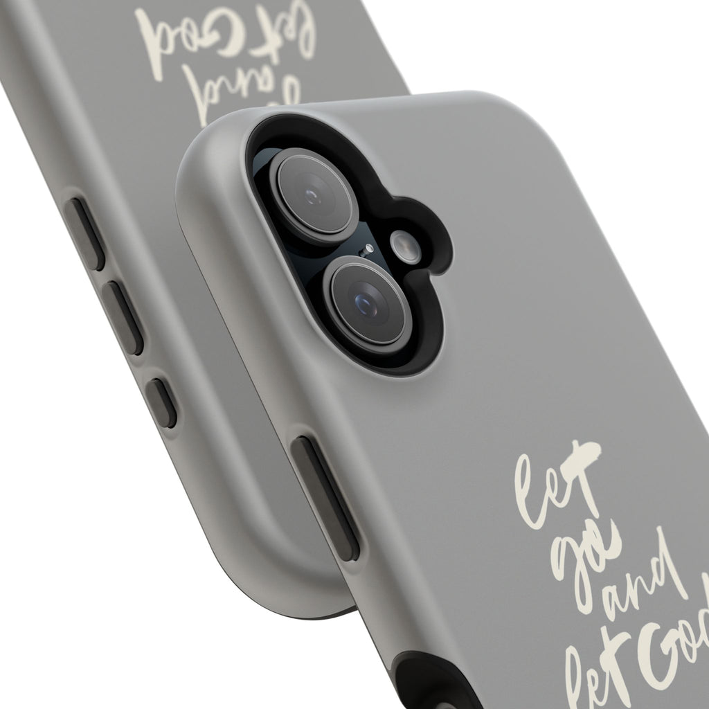 Let Go and Let God Grey iPhone Case