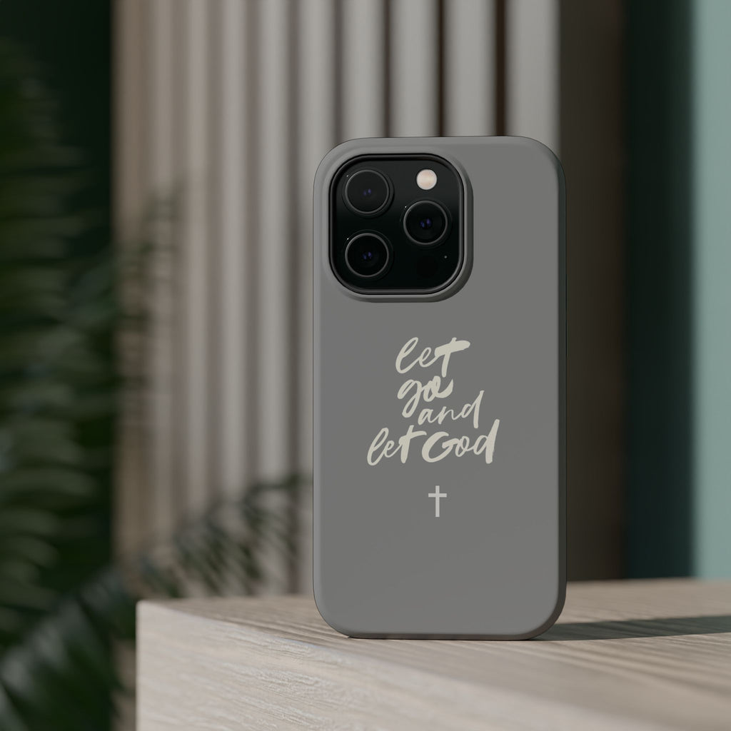 Let Go and Let God Grey iPhone Case