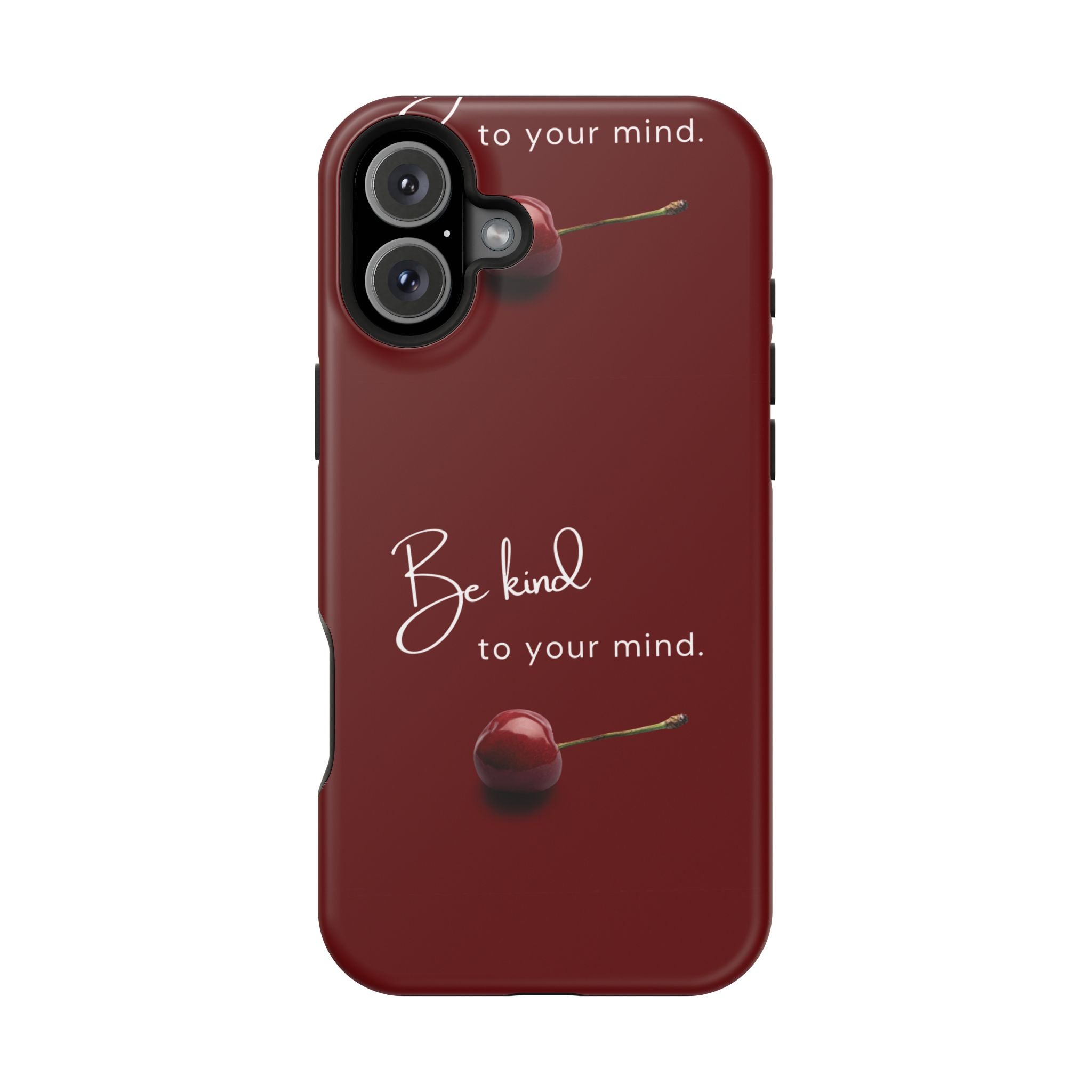 Be Kind to Your Mind iPhone Case