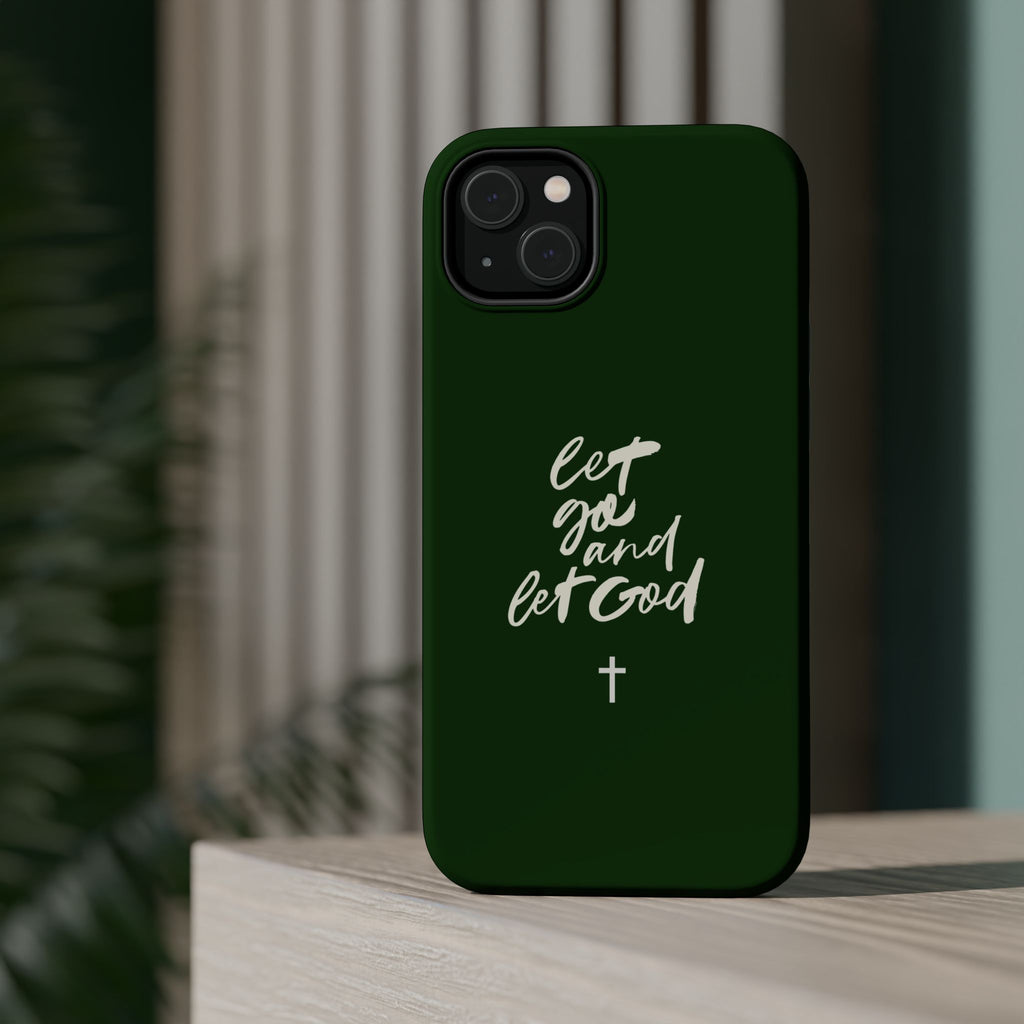 Let Go and let God Dark Green Case