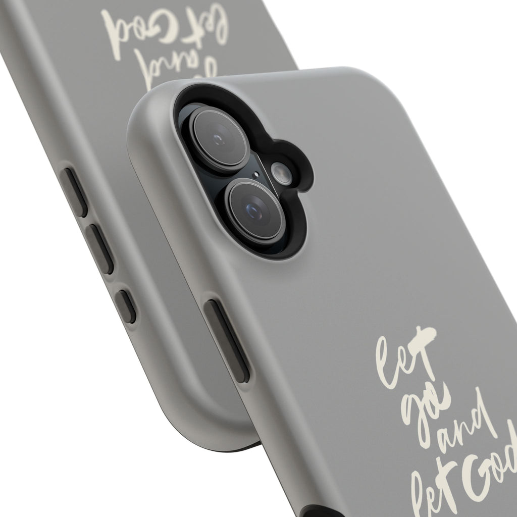 Let Go and Let God Grey iPhone Case
