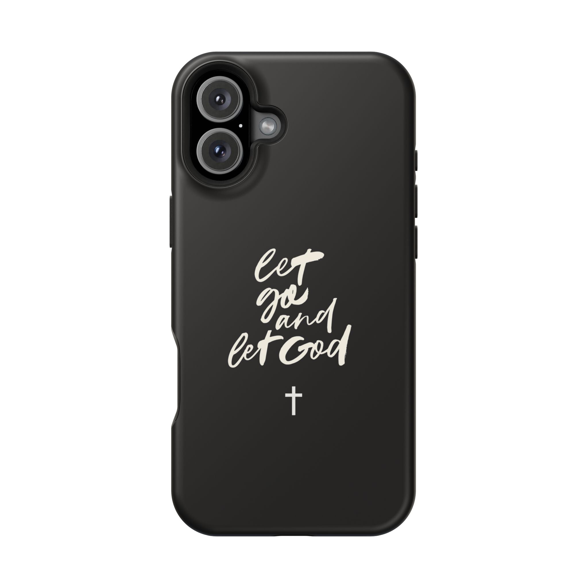 Let Go and Let God Black iPhone Case