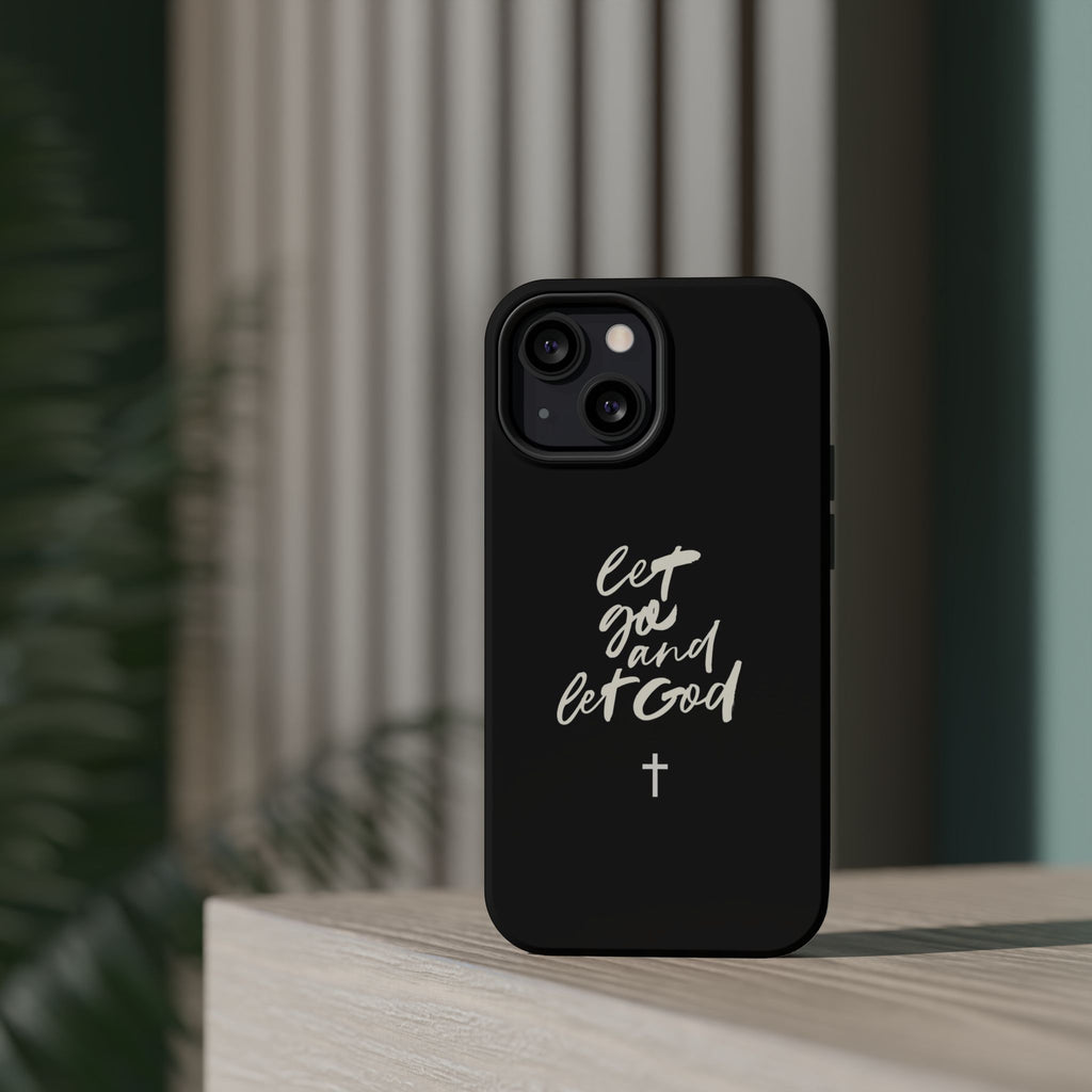 Let Go and Let God Black iPhone Case