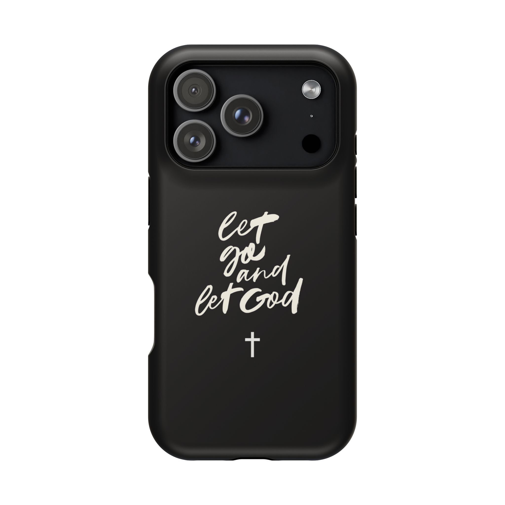Let Go and Let God Black iPhone Case