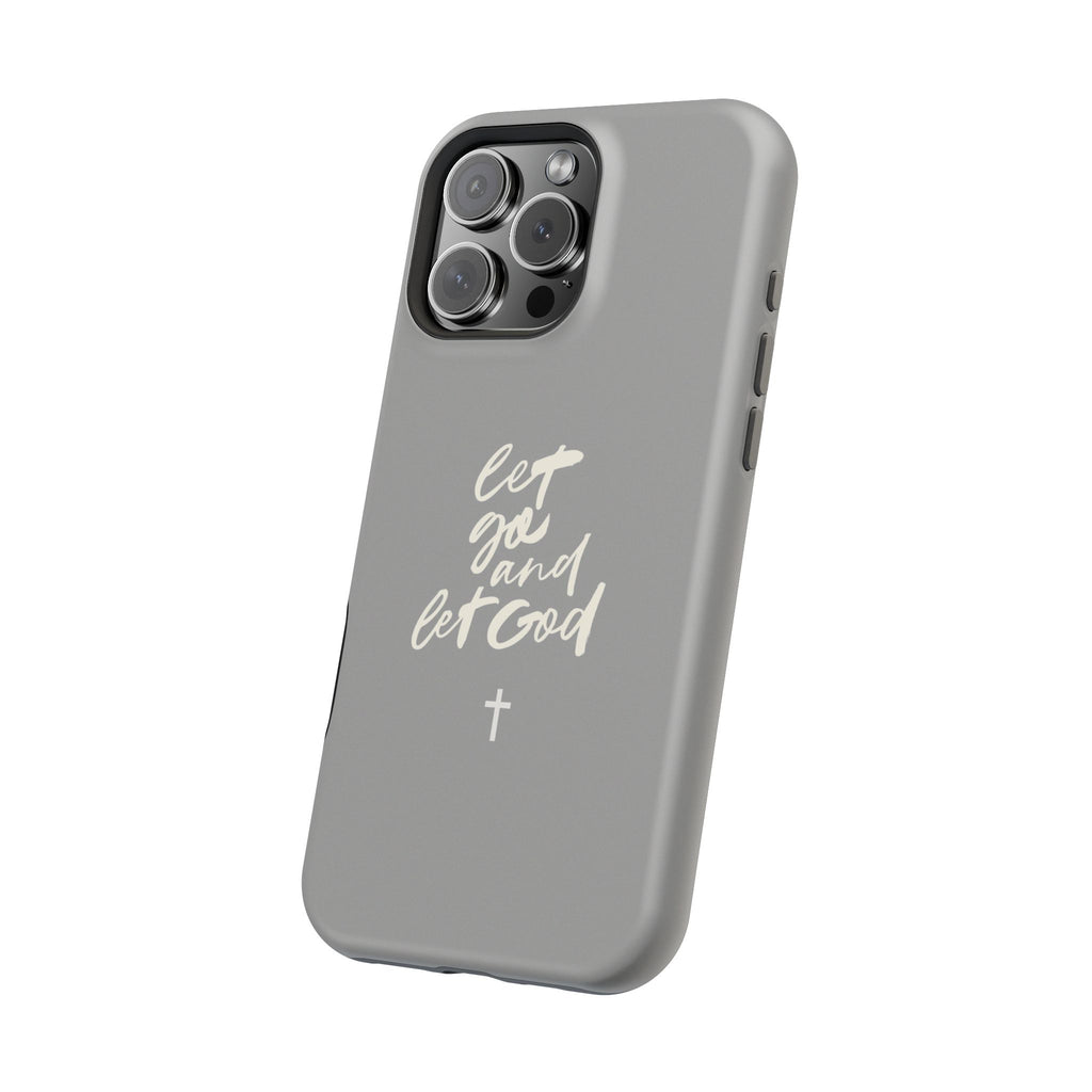Let Go and Let God Grey iPhone Case