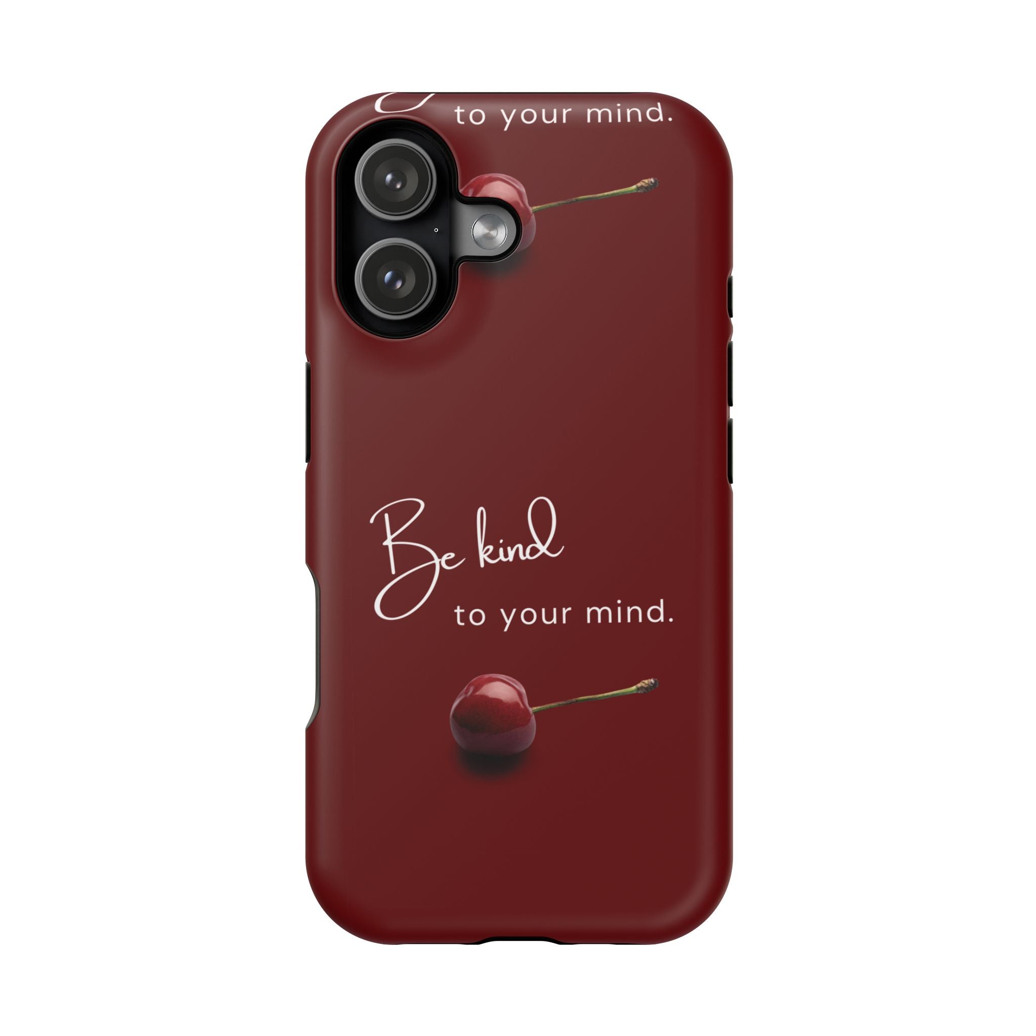 Be Kind to Your Mind iPhone Case