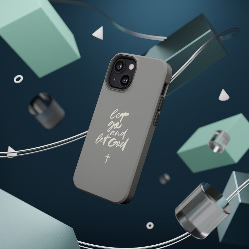 Let Go and Let God Grey iPhone Case