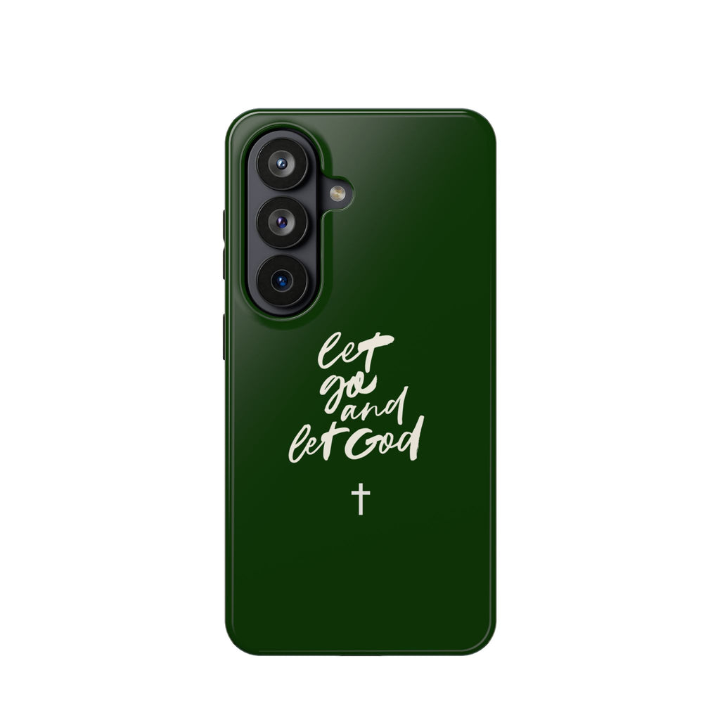 Let Go and let God Dark Green Case