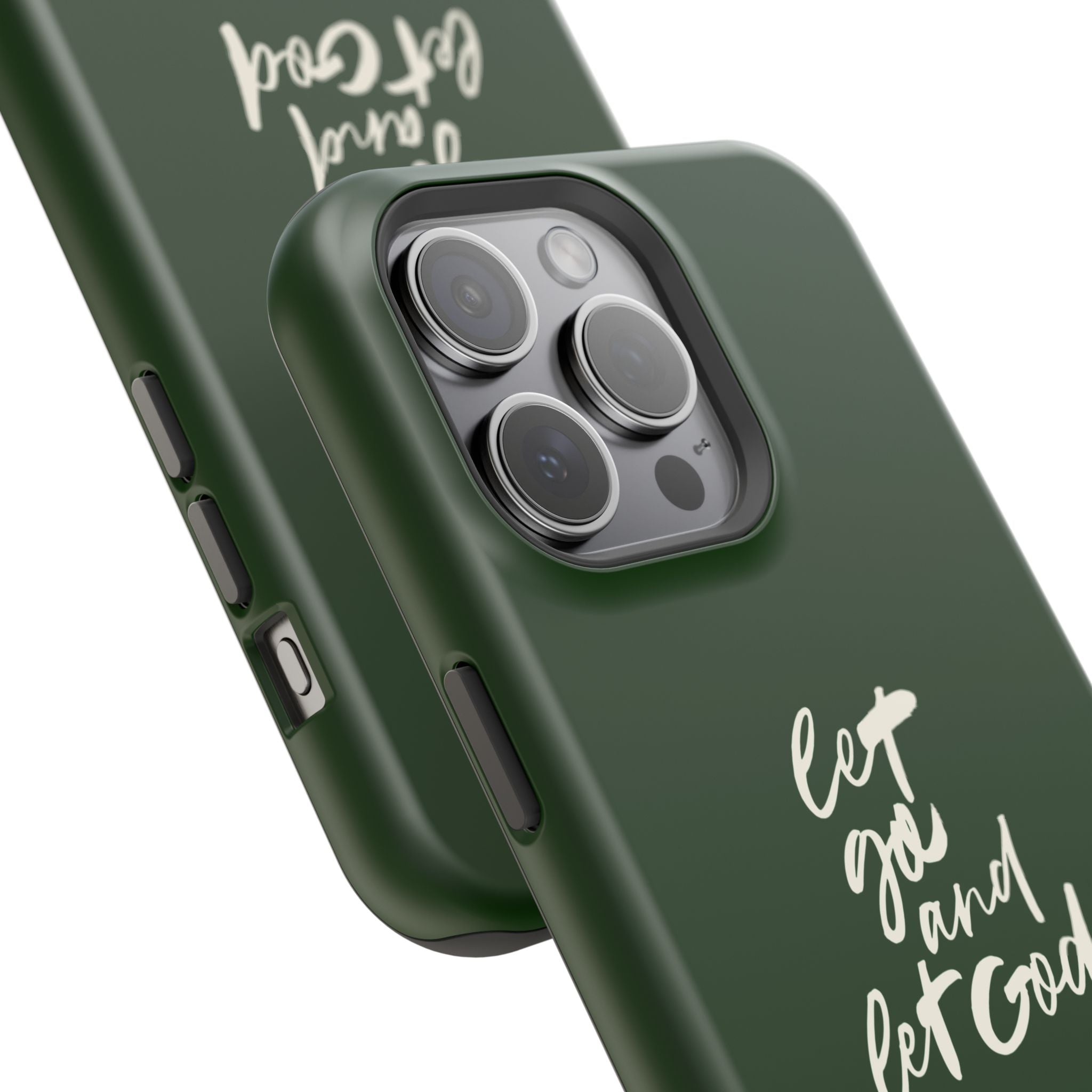 Let Go and let God Dark Green Case