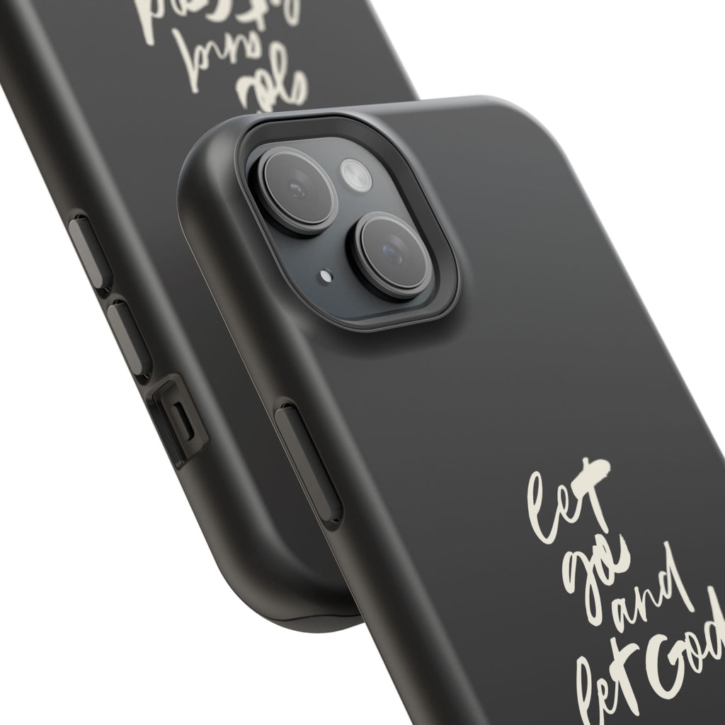Let Go and Let God Black iPhone Case