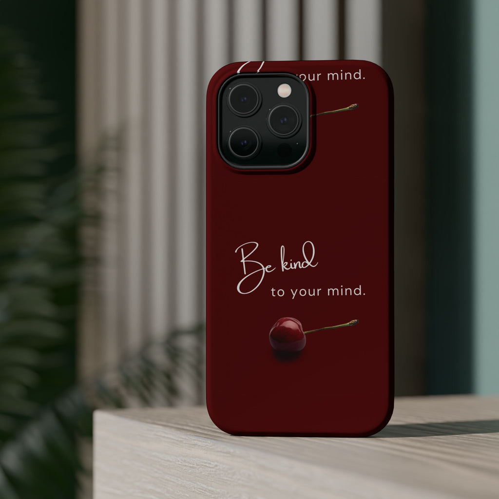 Be Kind to Your Mind iPhone Case