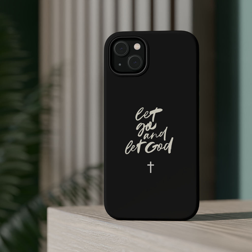 Let Go and Let God Black iPhone Case
