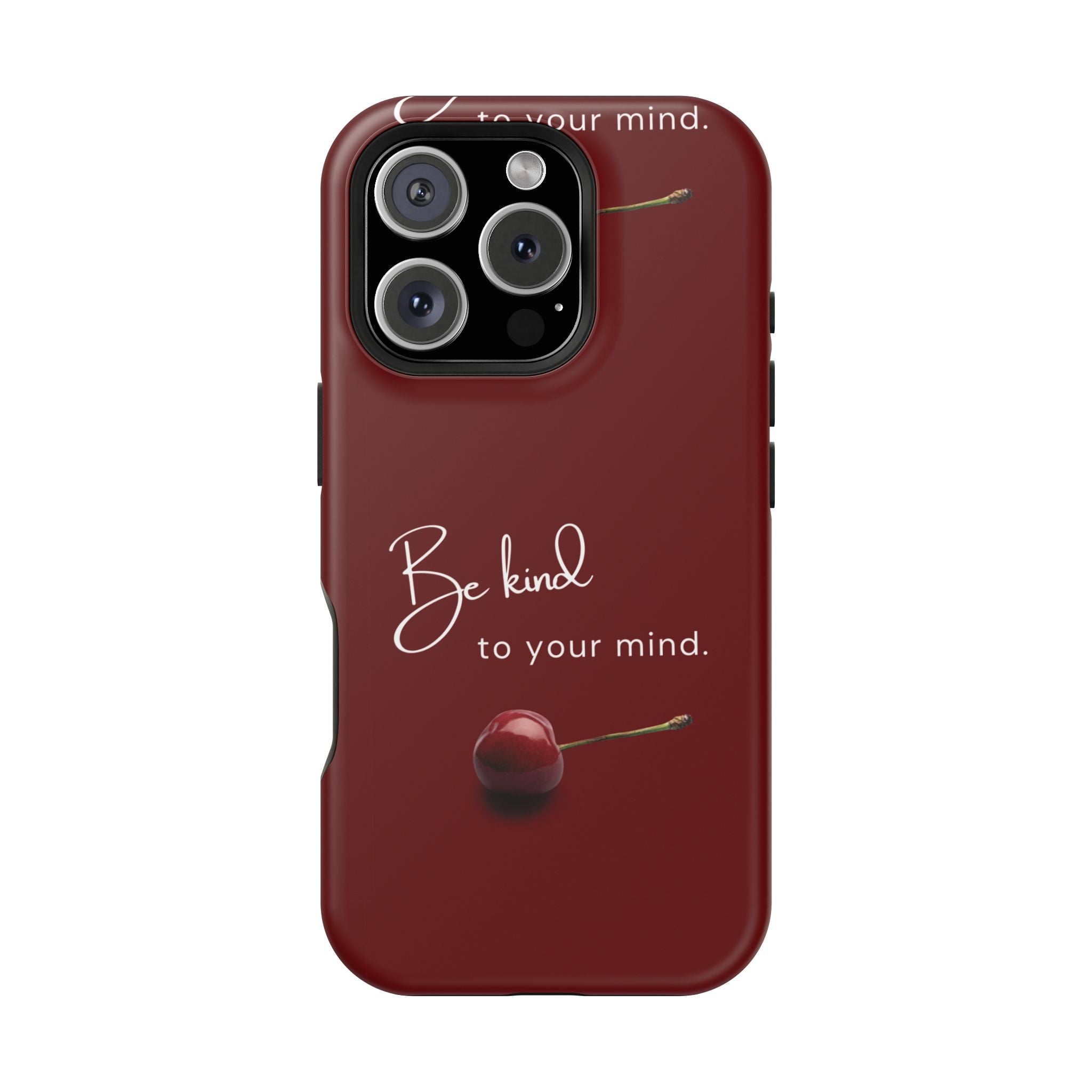 Be Kind to Your Mind iPhone Case