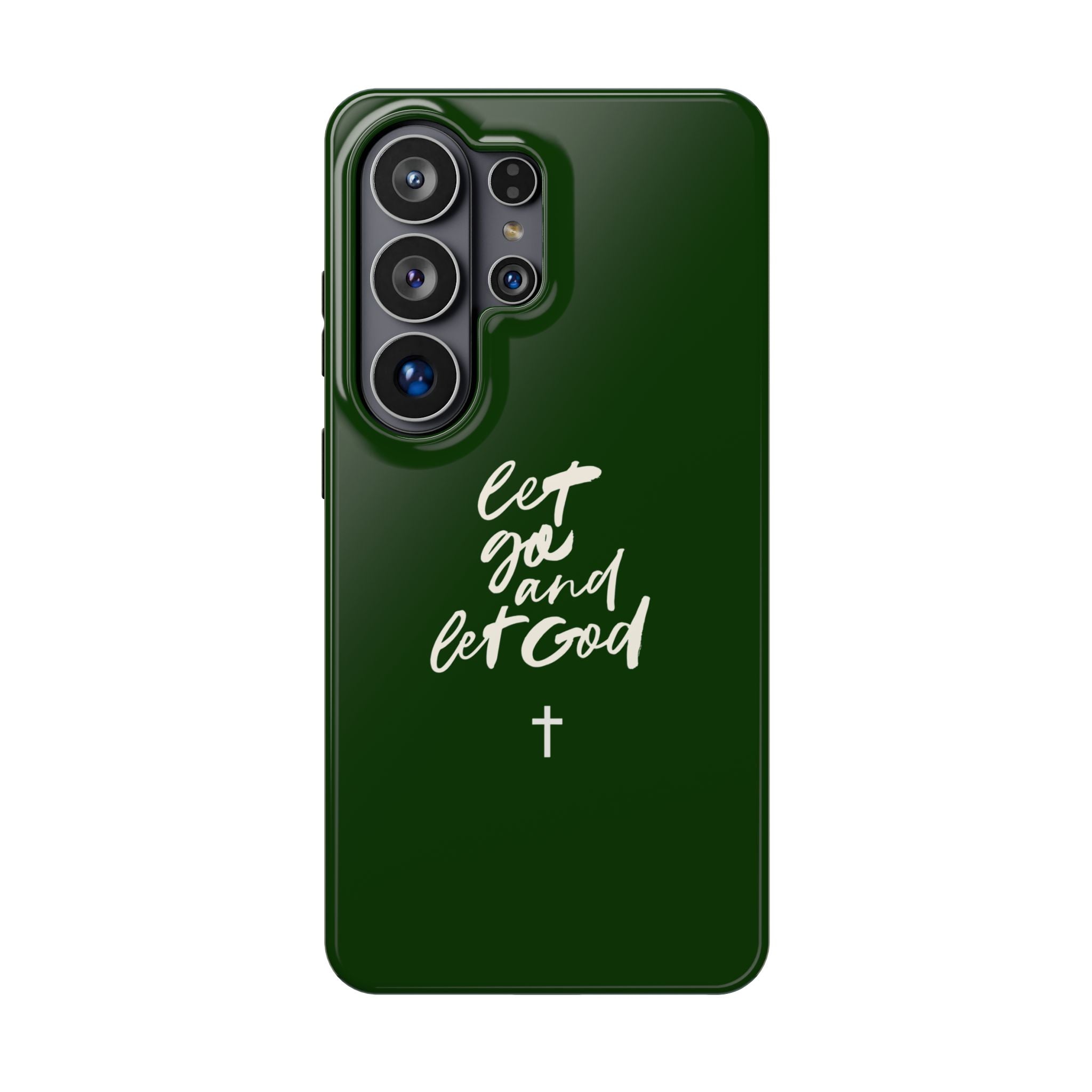 Let Go and let God Dark Green Case
