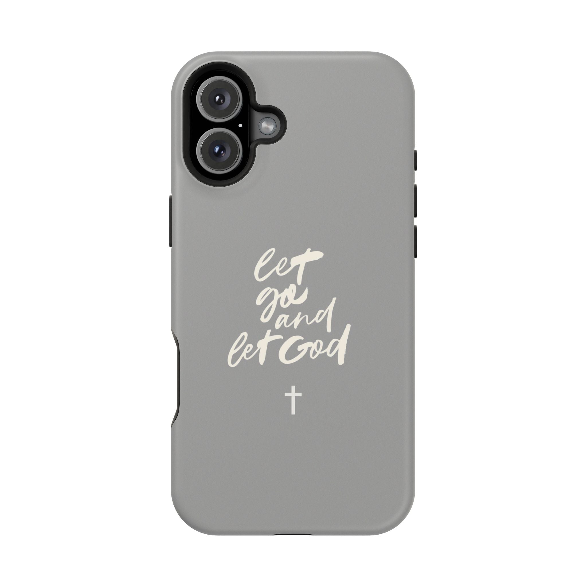 Let Go and Let God Grey iPhone Case