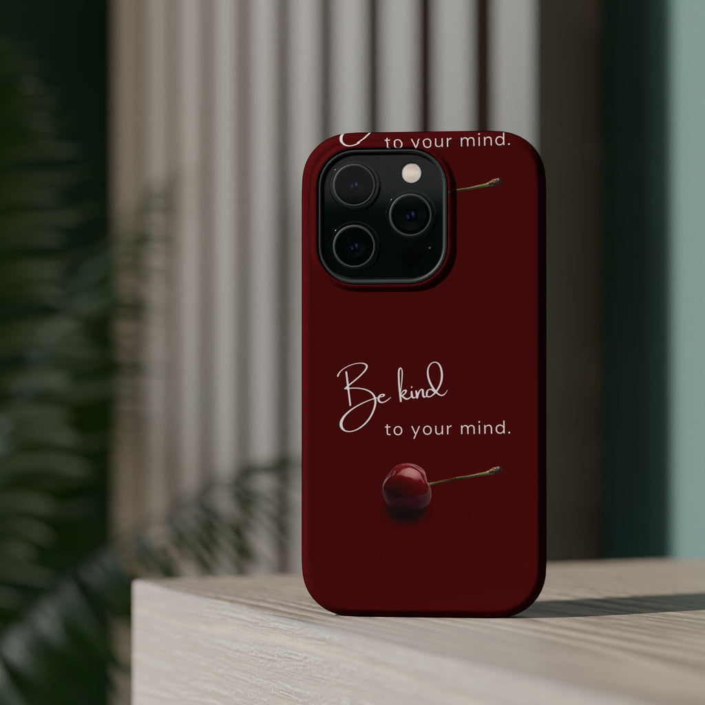 Be Kind to Your Mind iPhone Case