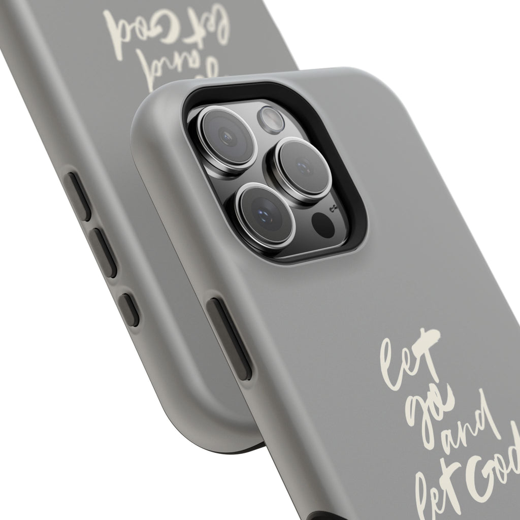 Let Go and Let God Grey iPhone Case
