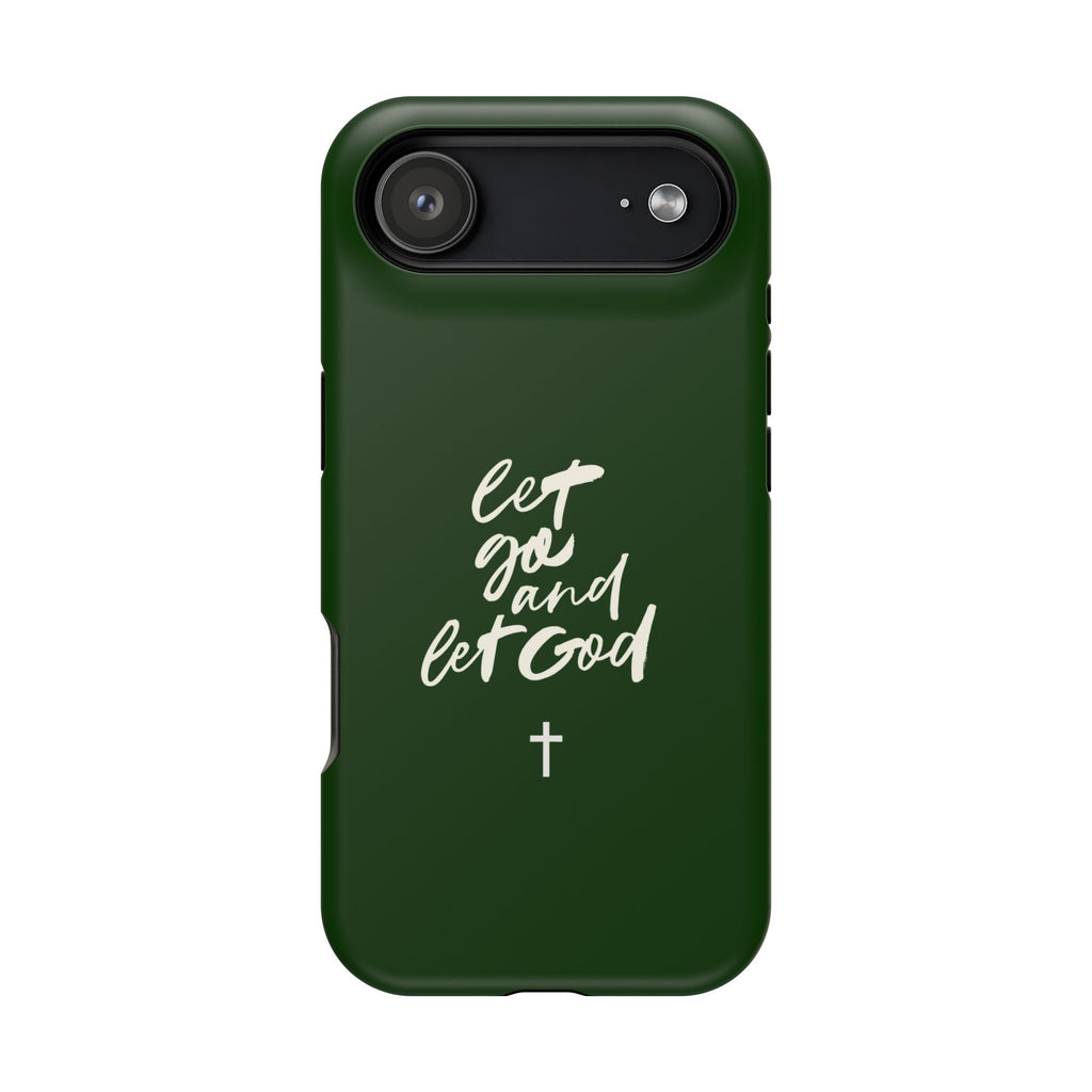 Let Go and let God Dark Green Case