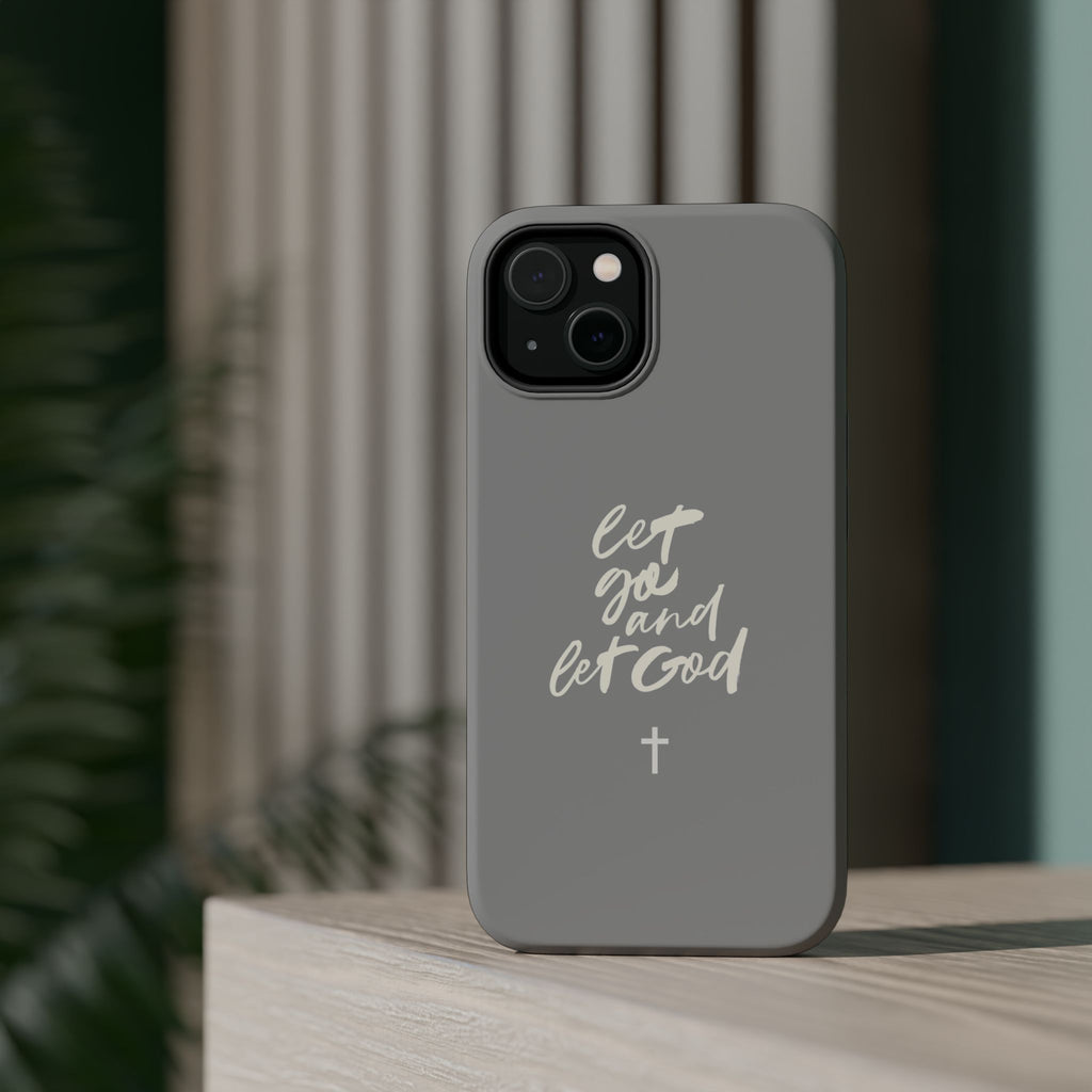 Let Go and Let God Grey iPhone Case
