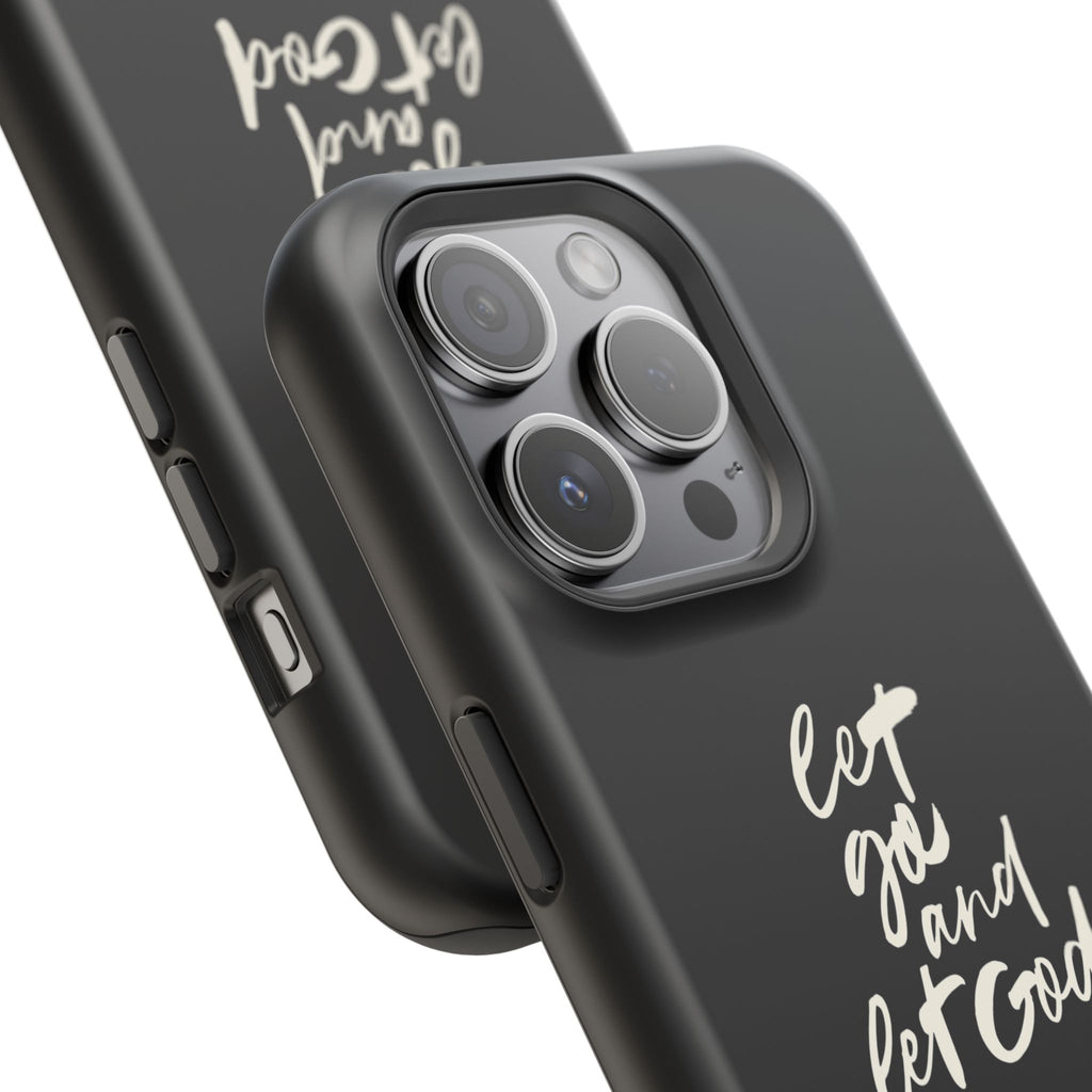Let Go and Let God Black iPhone Case