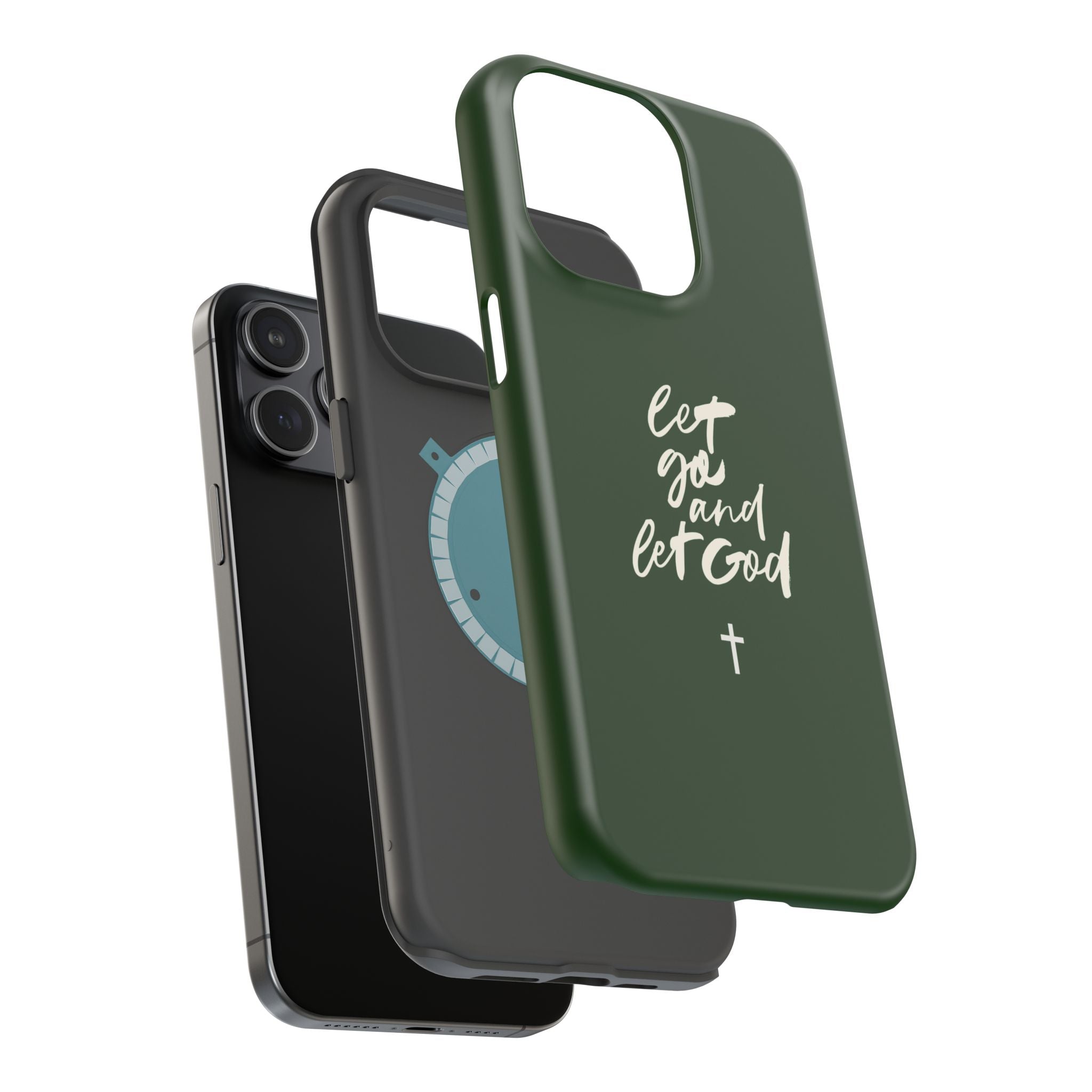 Let Go and let God Dark Green Case