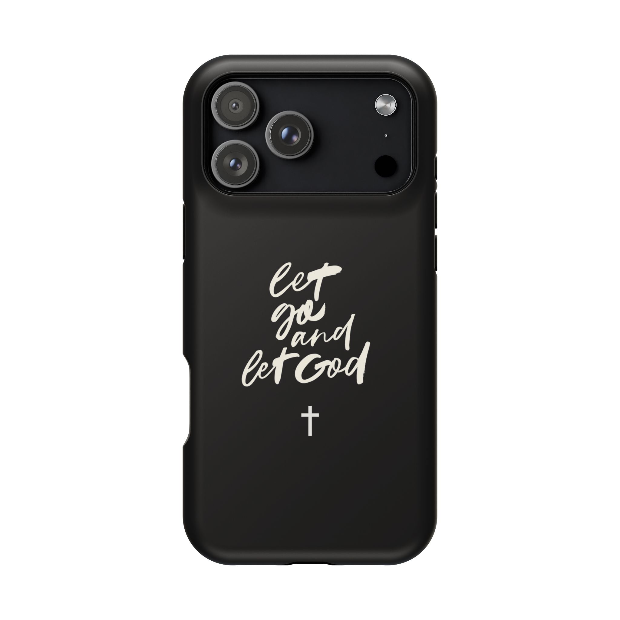 Let Go and Let God Black iPhone Case