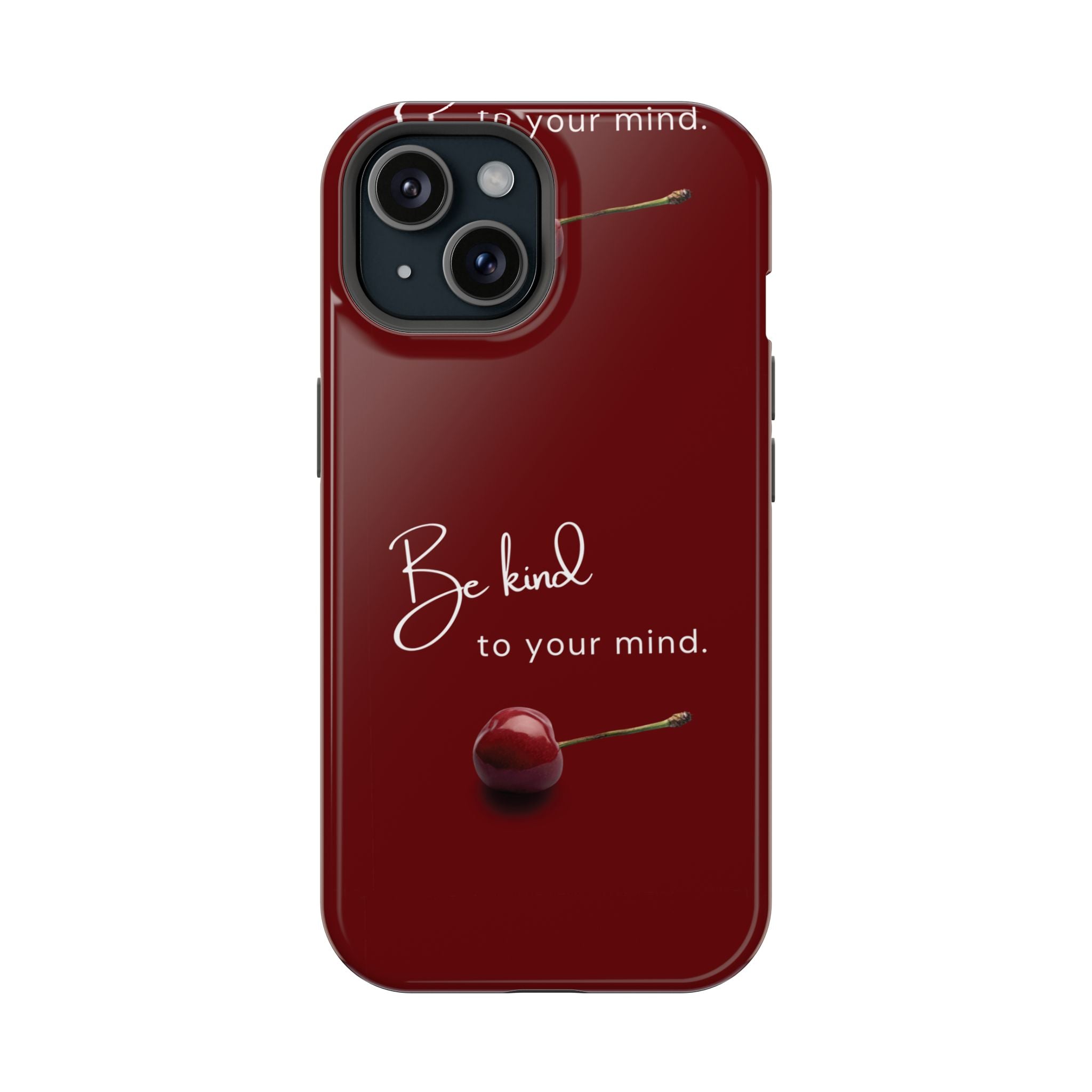 Be Kind to Your Mind iPhone Case