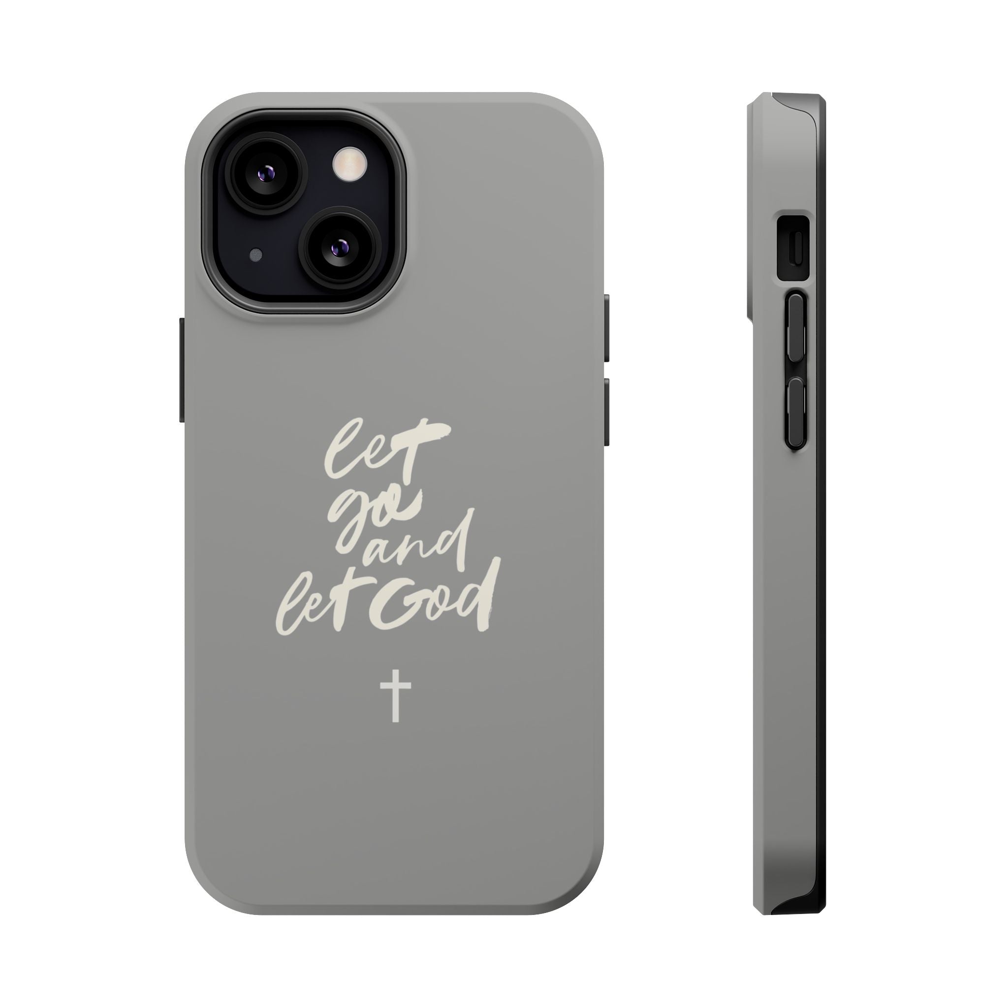 Let Go and Let God Grey iPhone Case