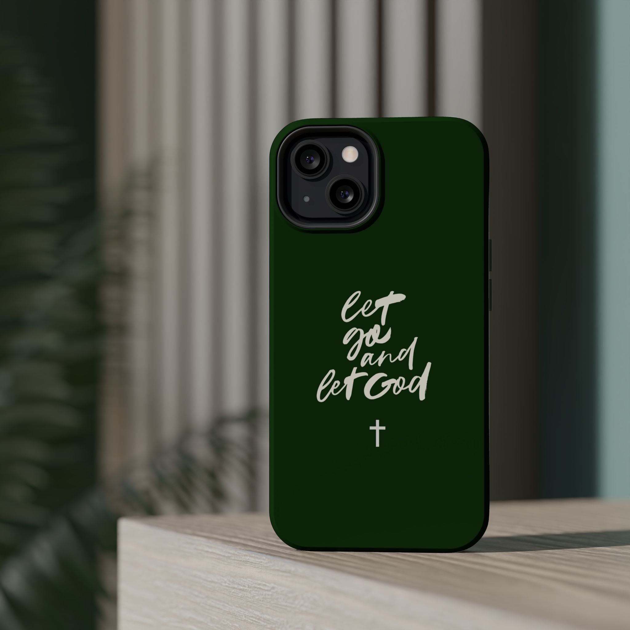 Let Go and let God Dark Green Case